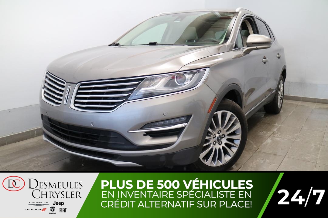 Lincoln MKC 2017 Reserve AWD * 2.0T * TOIT OUVRANT * NAVIGATIO